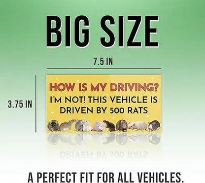 How’S My Driving I’M Not This Vehicle Is Driven by 700 Rats Magnetic/Bumper Sticker, Rat-Powered Car Joke, Hilarious Vehicle Magnet/Sticker