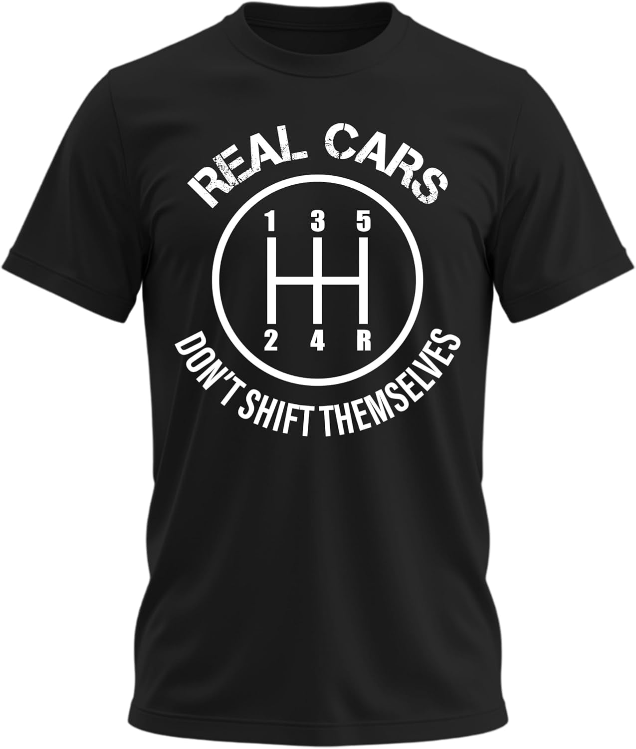 Real Cars Don'T Shift Themselves Shirt | Funny Car Tshirts Mens Racing Shirts Automotive Tshirts Mechanic Gifts for Men
