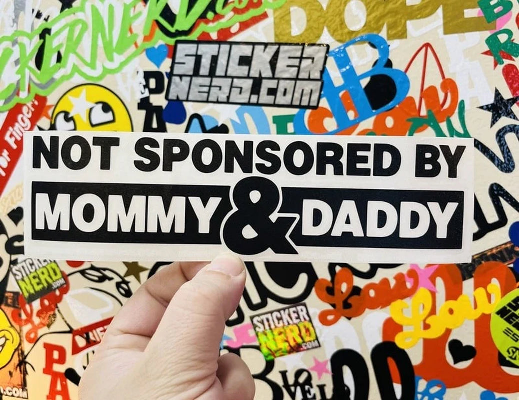 Not Sponsored by Mommy & Daddy Sticker