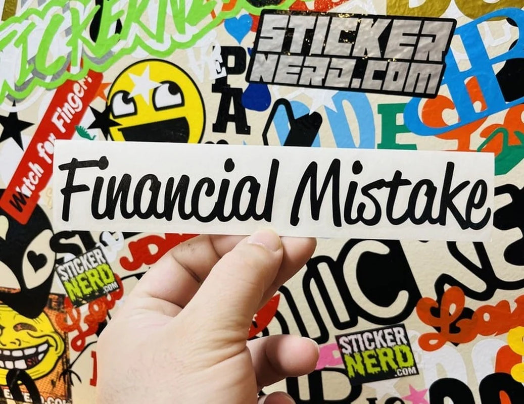 Financial Mistake Sticker