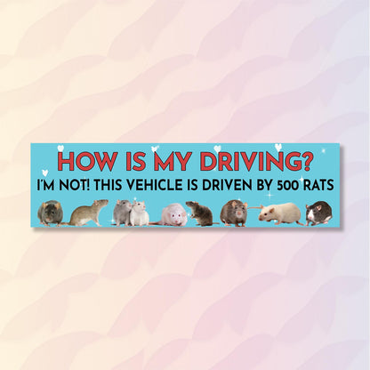 How’S My Driving I’M Not This Vehicle Is Driven by 700 Rats Magnetic/Bumper Sticker, Rat-Powered Car Joke, Hilarious Vehicle Magnet/Sticker