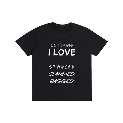 10 Things I Love Shirt